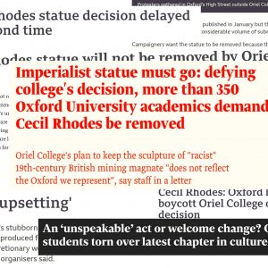 A collection of headlines about the Cecil Rhodes statue controversy at Oriel College in Oxford.